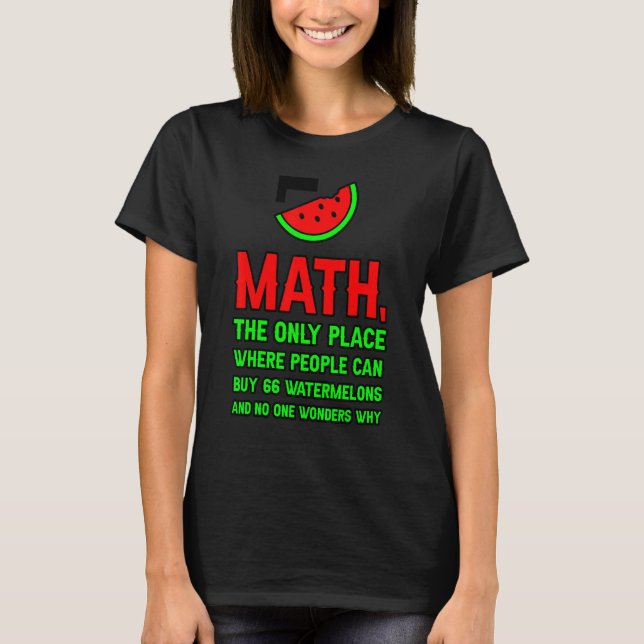 Camiseta Matemática O Único Local Onde As Pessoas Podem Com (Frente)