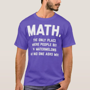 Camiseta Matemática O Único Local Onde O Pessoas Comprar 