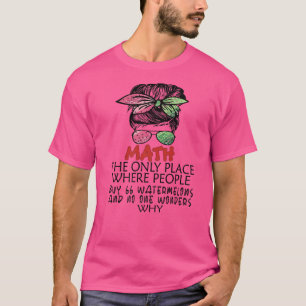 Camiseta Matemática O Único Local Onde O Pessoas Comprar 66