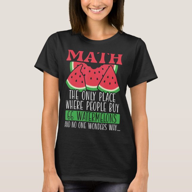 Camiseta Matemática O Único Local Onde O Pessoas Comprar 66 (Frente)