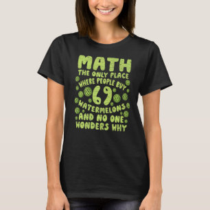 Camiseta Matemática O Único Local Onde O Pessoas Comprar 69