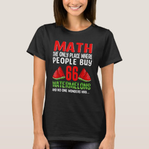 Camiseta Matemática o único lugar onde as pessoas compram 6