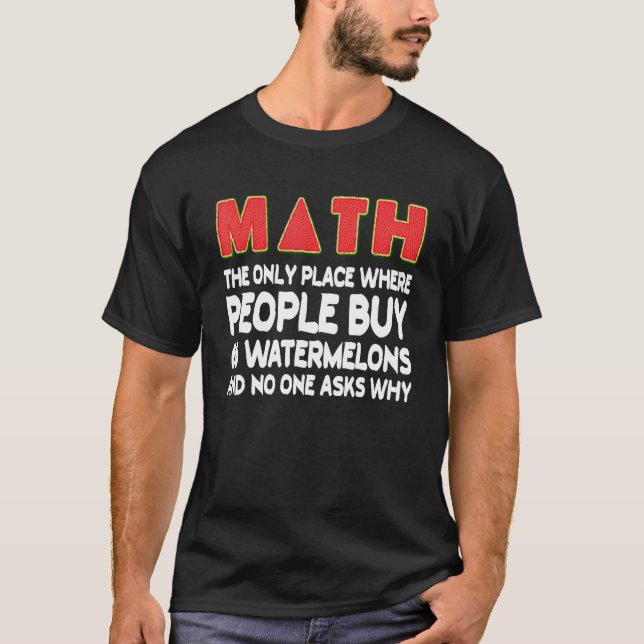 Camiseta Matemática Onde Pessoas Comprar 66 Melancias Matem (Frente)