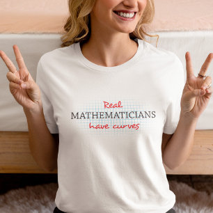 Camiseta Matemáticos Reais Têm Curvas Matemática Engra