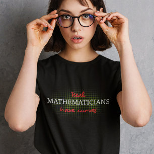 Camiseta Matemáticos Reais Têm Curvas   Matemática Engra