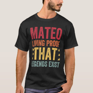 Camiseta Mateo Living Proof Que Legendas Existem, Nome Mate