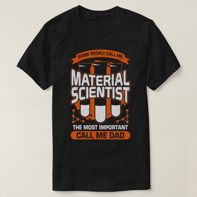 Camiseta Material Cientista Pai Padre Gift (Frente do Design)