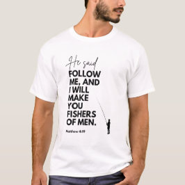 Camiseta Mateus 4:19 Pescadores de Homens Versículo Bíblico