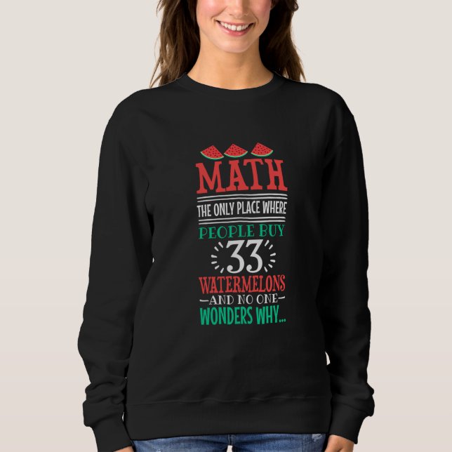 Camiseta Math And Watermelon saying Calculation (Frente)