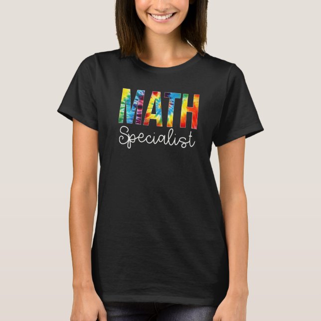 Camiseta Math Specialist Tie Dye Appreciation Day Back To S (Frente)