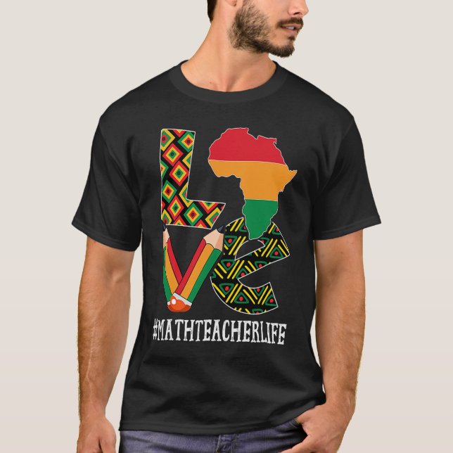 Camiseta Math Teacher Love Map African American Black Histo (Frente)
