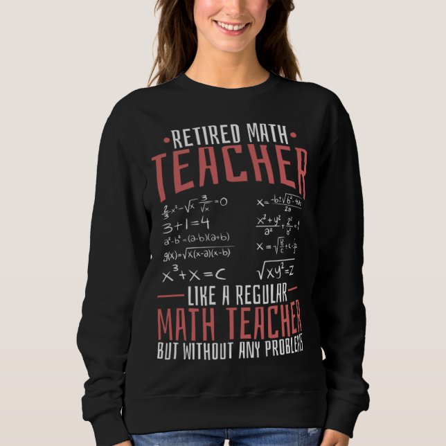 Camiseta Math Teacher Retired  Educator Education School Ma (Frente)