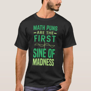 Camiseta Math Tutor Math Pun É O Primeiro Sino Da Loucura