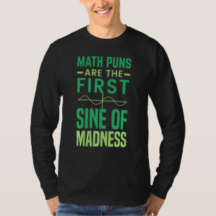Camiseta Math Tutor Math Pun É O Primeiro Sino Da Loucura