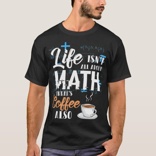 Camiseta Mathematics Math Nerd Life Coffee Gift children ri (Frente)