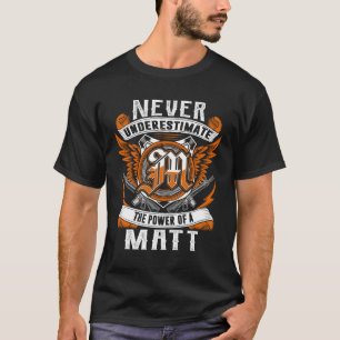 Camiseta MATT - Nunca Subestimar Personalizado