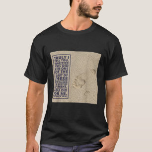 Camiseta Matthew 25 40 Bíblia Verse John 3 16 Jesus