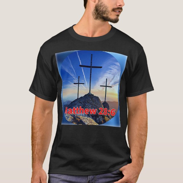CAMISETA MATTHEW 28:6 (Frente)