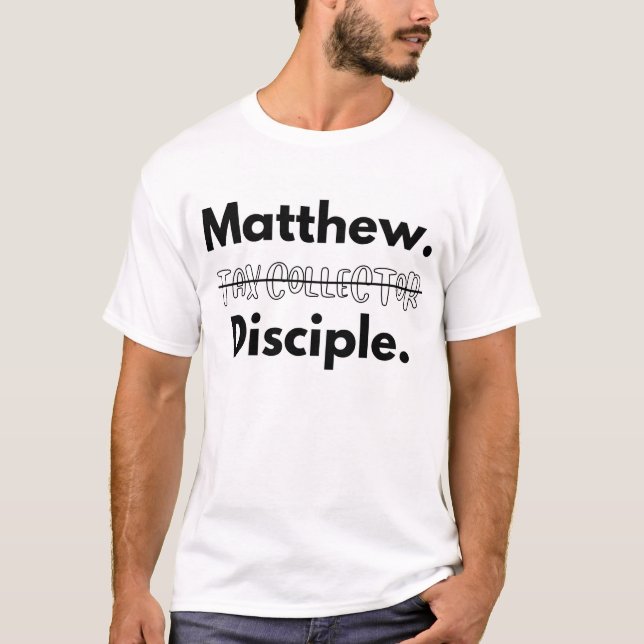 CAMISETA MATTHEW O DISCIPLE (Frente)