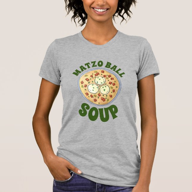 Camiseta Matzo Matzah Ball Soup Judaica Páscoa Cuisine (Frente)
