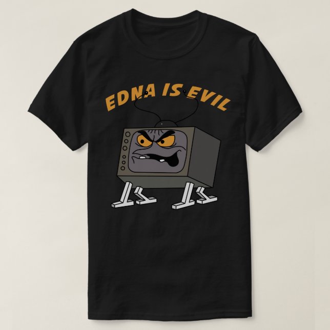 Camiseta Mau Edna é Mau clássico (Frente do Design)
