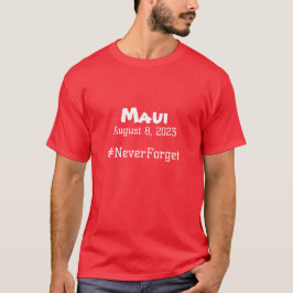 Camiseta Maui 8 de agosto de 2023 #NuncaEsqueça