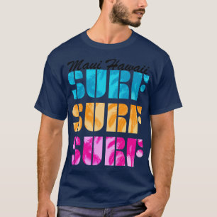 Camiseta Maui Hawaii Surf Text Tropical Island Beach Surfin