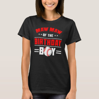 Camiseta Maw Maw Da Família Tema Birthday Boy Baseball