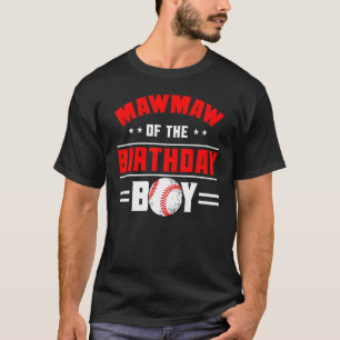 Camiseta Mawmaw Da Família Tema Birthday Boy Baseball B