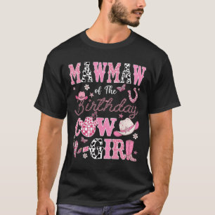 Camiseta Mawmaw Da Garota De Aniversário Western Rodeo Mawm