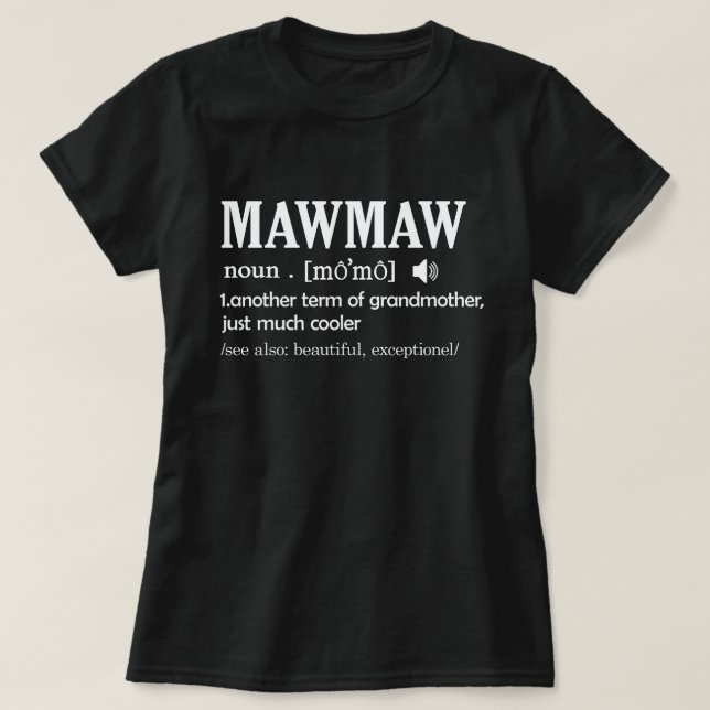 Camiseta Mawmaw Definição Engraçado Avó Dia da Mãe Presente (Frente do Design)