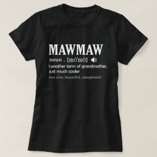 Camiseta Mawmaw Definition Funny Grandma Mother Day Gift
