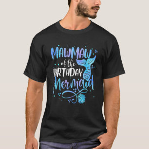 Camiseta Mawmaw Do Aniversário Par Da Família Sereia