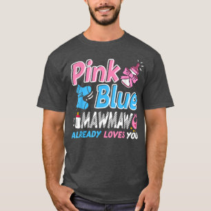 Camiseta Mawmaw Rosa Ou Azul Te Ama A Revelação Do Gênero D