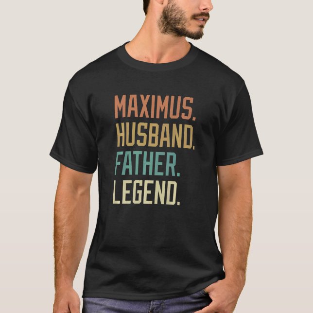 Camiseta Maximus Husband Father Legend Father's Day Retro   (Frente)
