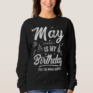 Camiseta May Bday May É Meu Aniversário Sim O Mês Todo 1
