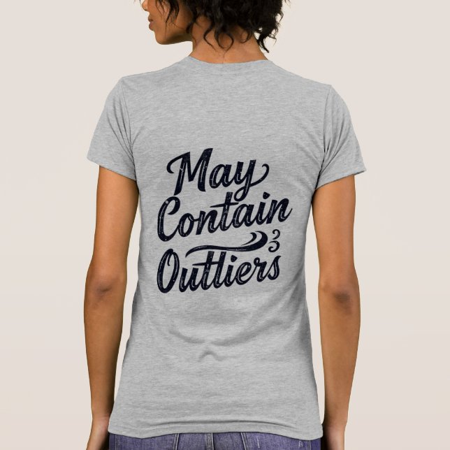 Camiseta May Contain Outliers Data Women's T Shirt - Light (Verso)