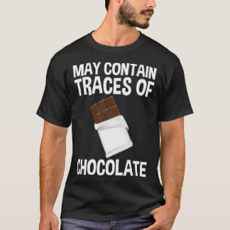 Camiseta May Contain Traces Of Chocolate