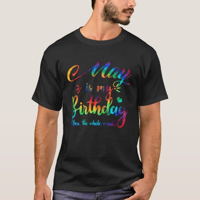 Camiseta May É Meu Aniversário Sim O Mês Todo (Frente)