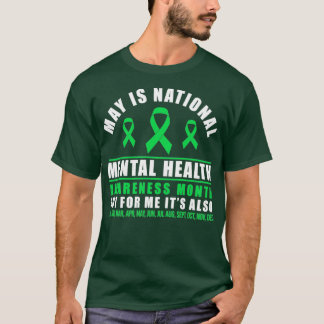 Camiseta May is National Mental Health Awarness (A saúde me