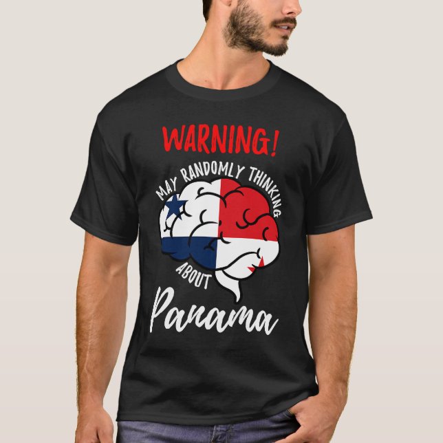 Camiseta May Randomly Thinking About Panama Panamanian (Frente)