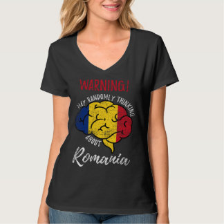Camiseta May Randomly Thinking About Romania Romanian Roots