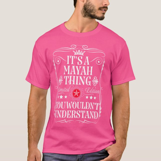 Camiseta Mayah é uma coisa Mayah que você não entenderia (Frente)