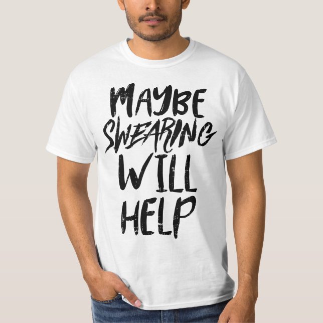 Camiseta Maybe Swearing Will Help Funny Workout Cardio Fit  (Frente)