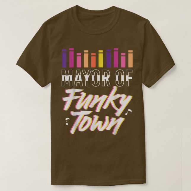 Camiseta Mayor of Funky Town, Disco Music Dancer Party  (Frente do Design)