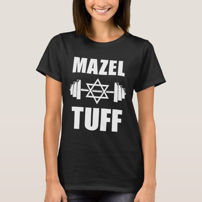 Camiseta Mazel Tuff Funny Juewout (Frente)