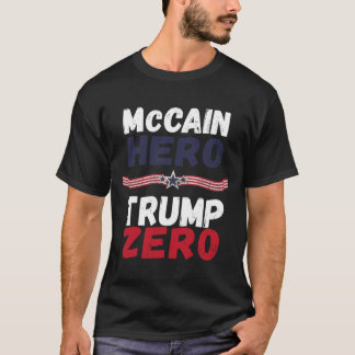 Camiseta McCain Hero Trump Zero Veteranos Não São Suckers O