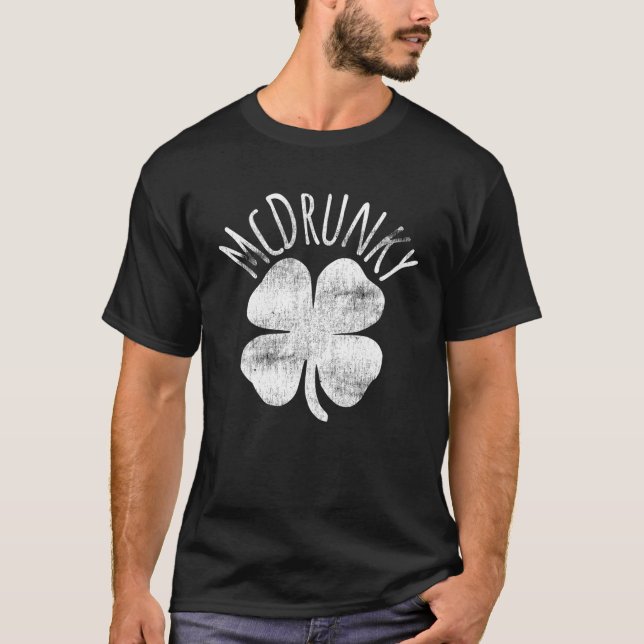 Camiseta McDrunky Irish Clover Rua Patrick Day Engraçado Be (Frente)