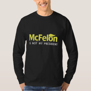 Camiseta McFelon Não É Meu Presidente