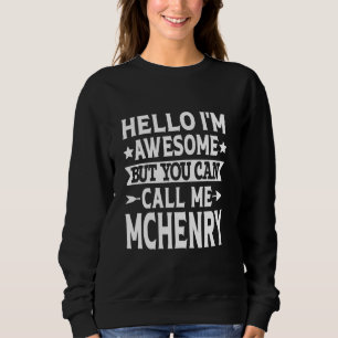 Camiseta McHenry Surname Me Chame de Sobrenome da Família M
